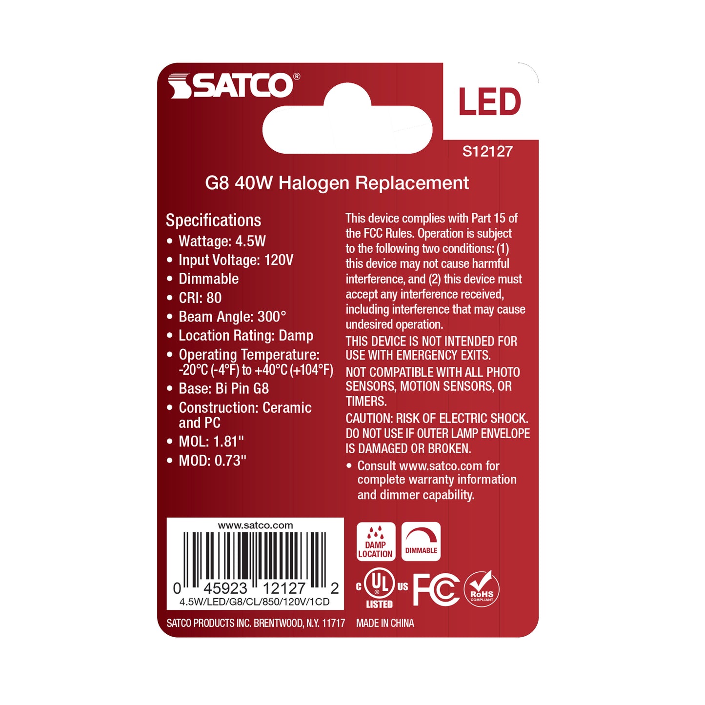 4.5 Watt Mini LED; G8 Base; 5000K; Clear Finish; 120 Volt