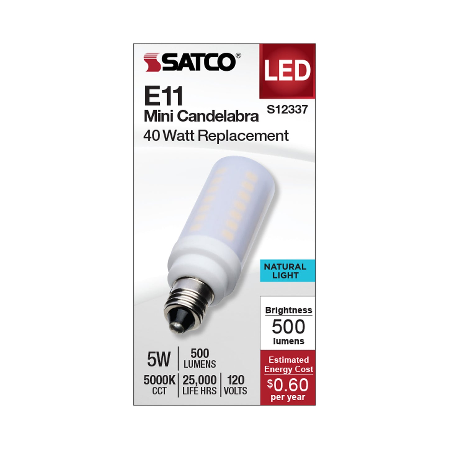 5 Watt T6 LED; Frost Finish; E11 Base; 5000K; 120 Volt
