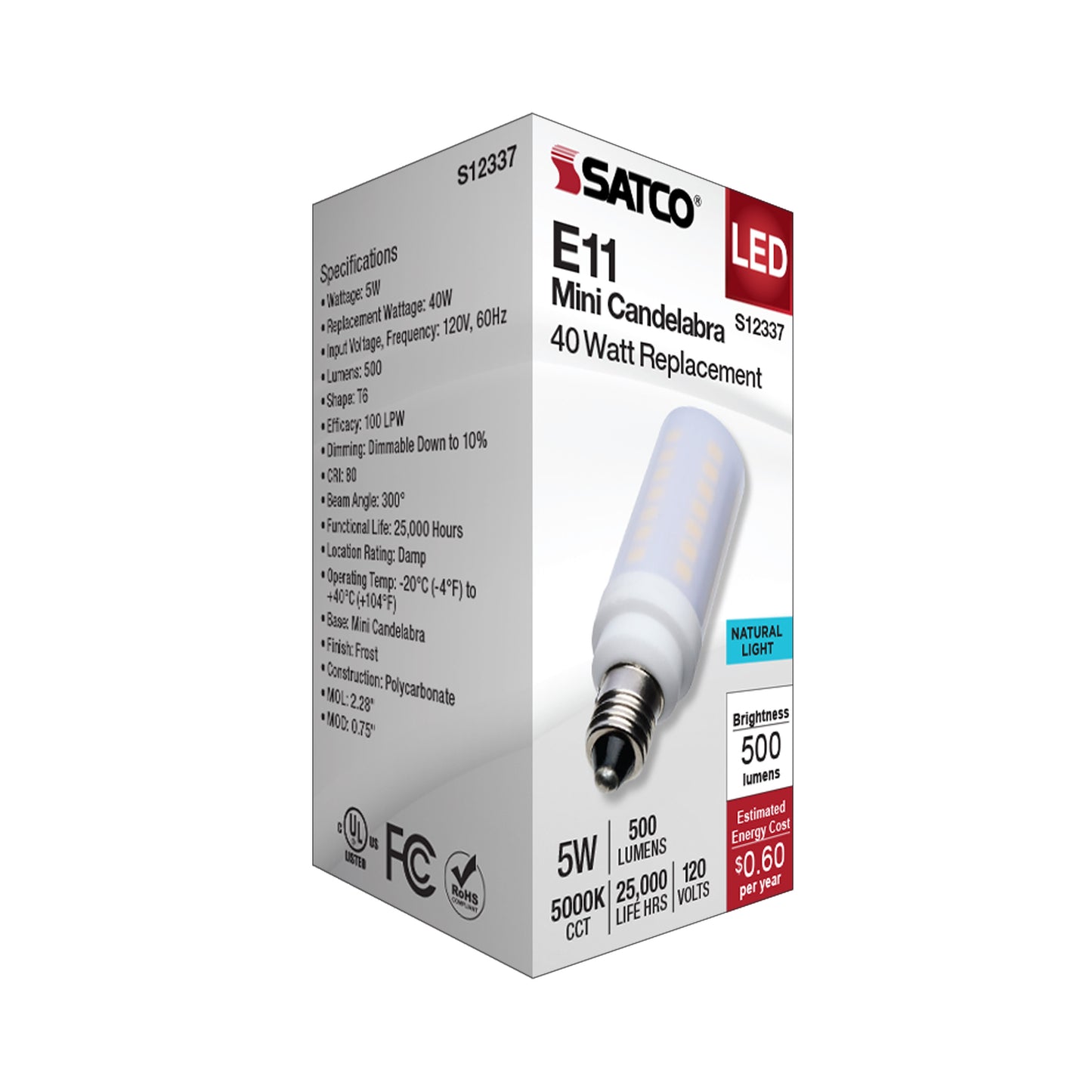 5 Watt T6 LED; Frost Finish; E11 Base; 5000K; 120 Volt
