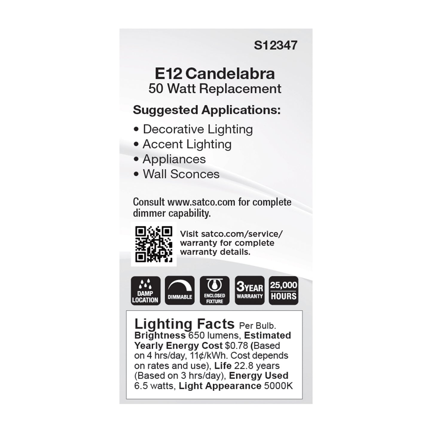 6.5 Watt T6 LED; Clear Finish; E12 Base; 5000K; 120 Volt