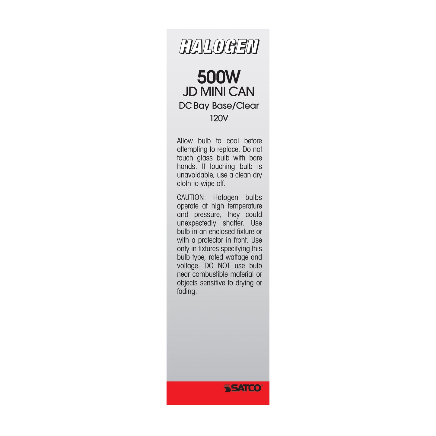 500 Watt; Halogen; T4; Clear; 2000 Average rated hours; 8500 Lumens; DC Bay base; 120 Volt
