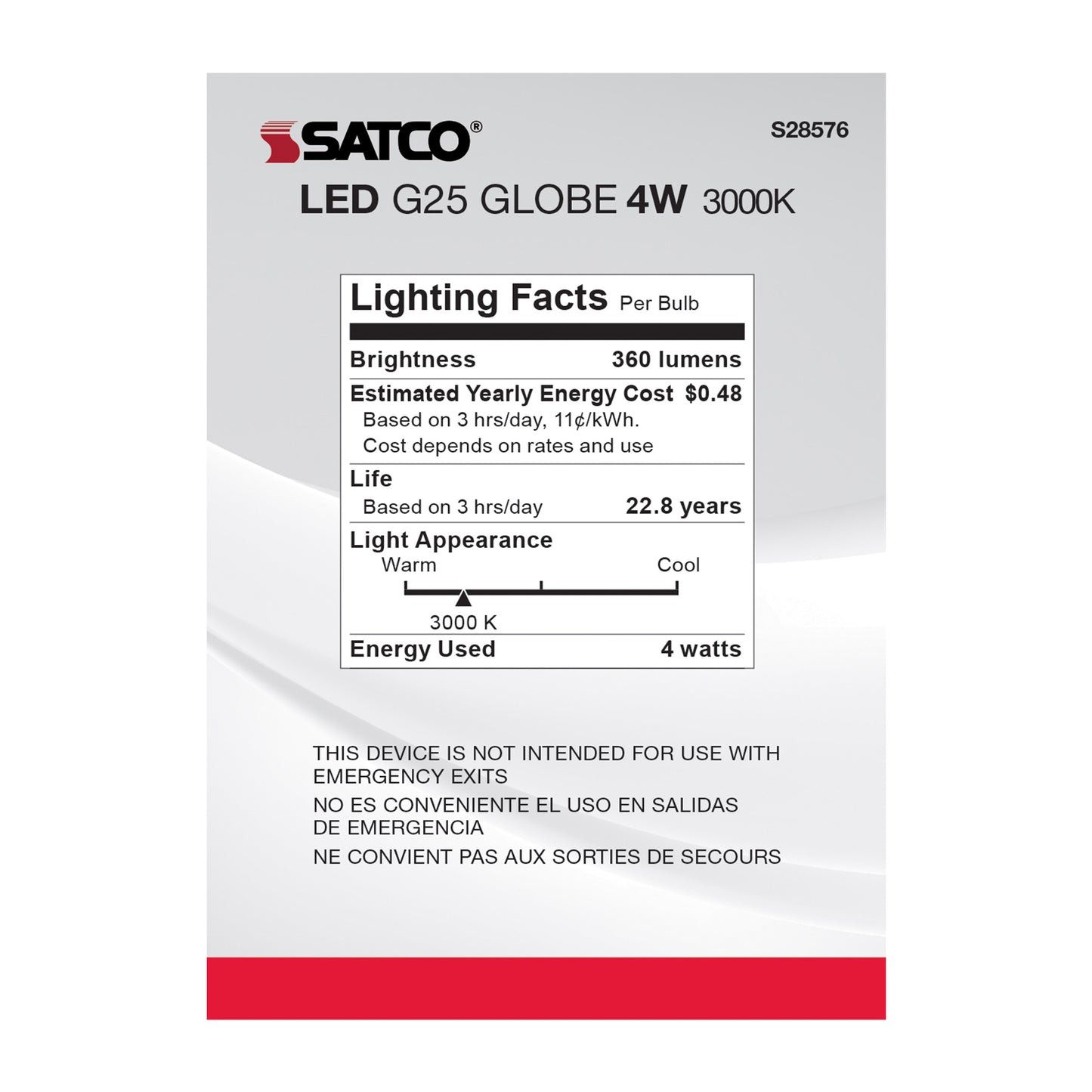 4 Watt; LED G25; 3000K; Medium base; 120 Volt