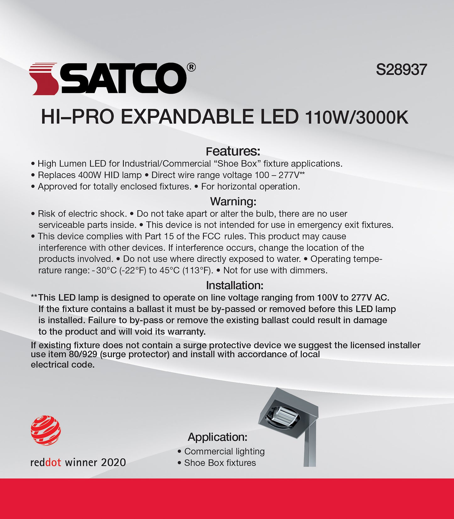 110 Watt LED Hi-lumen shoe box style lamp for commercial fixture applications; 3000K; Mogul Extended; Type B Ballast Bypass;100-277 Volt