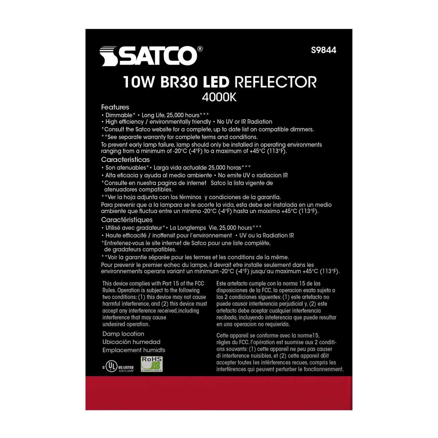 10 Watt; BR30 LED; 880 Lumens; 4000K; Medium base; 120 Volt; Dimmable